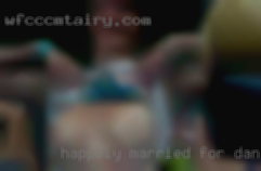 Happily Danbury woman married for 10 years.