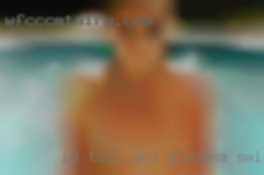 Im toll and Alabama swingers some muscles friendly men.