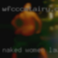 Naked women Lawrence