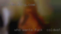 Who wants to to fuck in Coldwater play no questions asked.